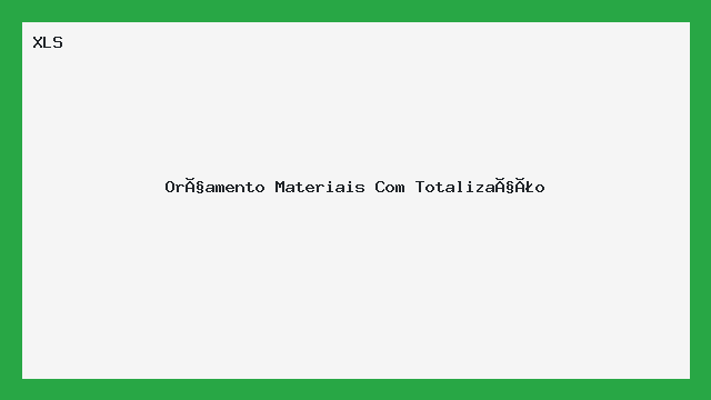 Planilha Orçamento Materiais com Totalização XLS
