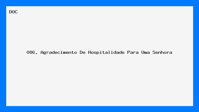 086. Agradecimento De Hospitalidade (Para Uma Senhora)