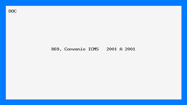 869. Convenio ICMS   2001 A 2001