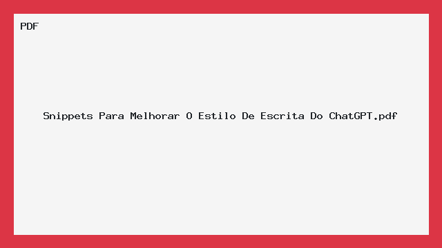 Snippets Para Melhorar O Estilo De Escrita Do ChatGPT.pdf