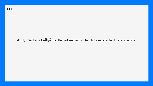 Solicitação de Atestado de Idoneidade Financeira Modelo DOC