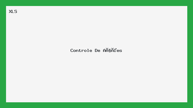 Planilha Controle de Ações em XLS - Gestão e Inventário