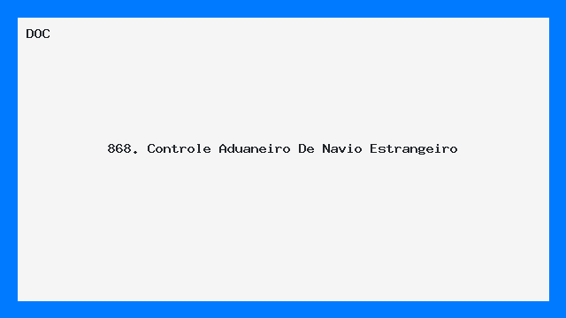Controle Aduaneiro para Navio Estrangeiro - Modelo DOC