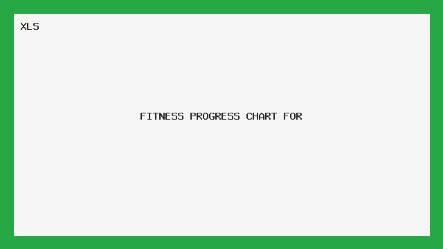 FITNESS PROGRESS CHART FOR - Download XLS - PlanilhaExcel