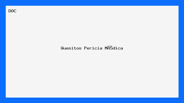 Quesitos Pericia Médica