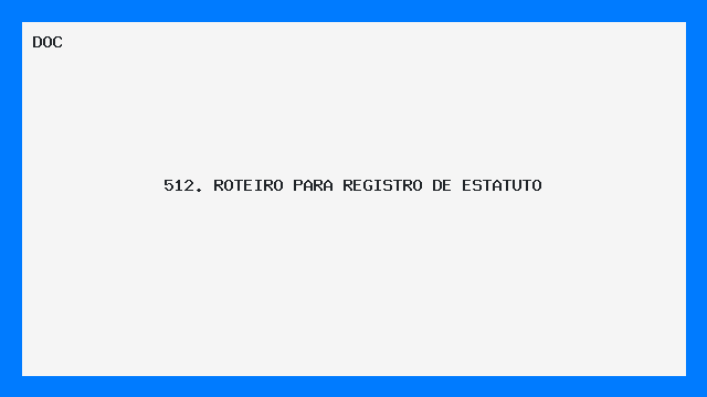 Roteiro Completo para Registro de Estatuto DOC