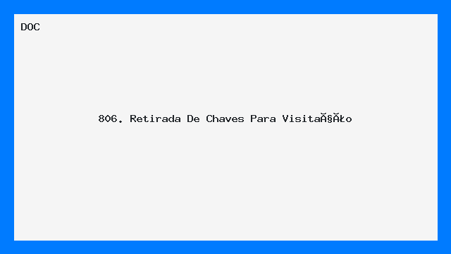 Retirada de Chaves para Visitação - Modelo Prático DOC