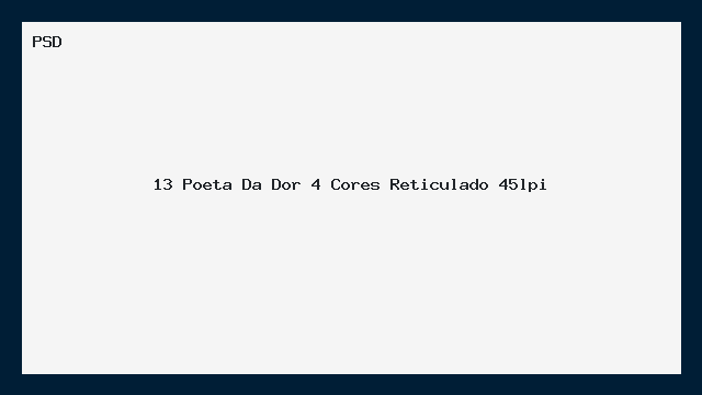 13 Poeta da Dor 4 Cores Reticulado 45lpi PSD
