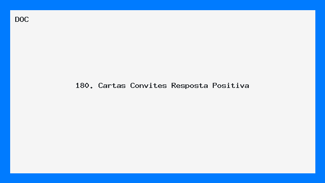 180. Cartas Convites   Resposta Positiva