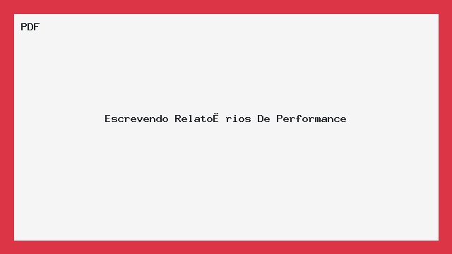 Escrevendo Relatórios De Performance