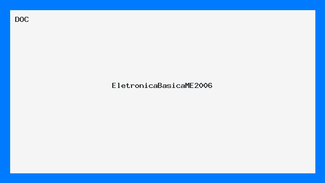 Apostila Eletrônica Básica ME 2006 — Guia Prático em DOC