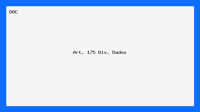 Art. 175 Div. Dados - Download DOC - PlanilhaExcel
