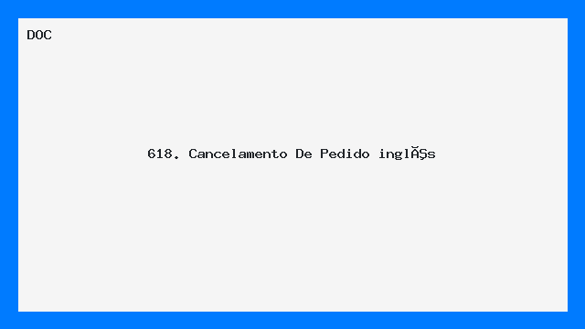 618. Cancelamento De Pedido (inglês)
