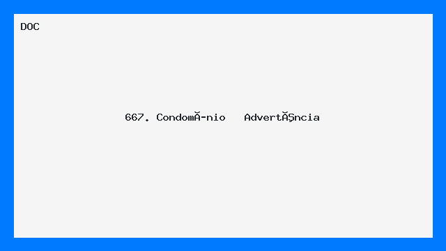 667. Condomínio   Advertência