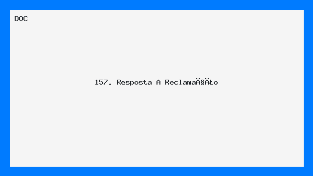 Modelo 157 — Resposta Profissional à Reclamação