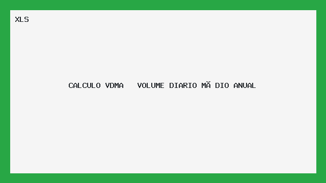 CALCULO VDMA   VOLUME DIARIO MÉDIO ANUAL