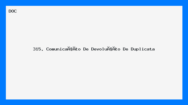 315. Comunicação De  Devolução De Duplicata