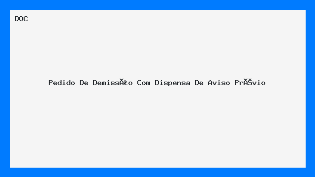 Modelo de Pedido de Demissão com Dispensa de Aviso Prévio