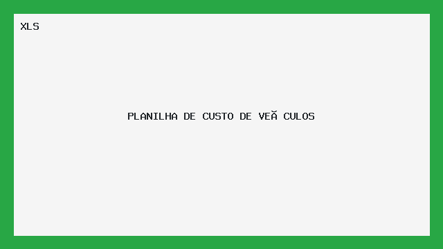 Planilha Completa de Custo e Manutenção de Veículos