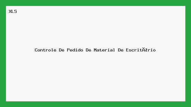 Planilha Controle de Pedido de Material de Escritório XLS