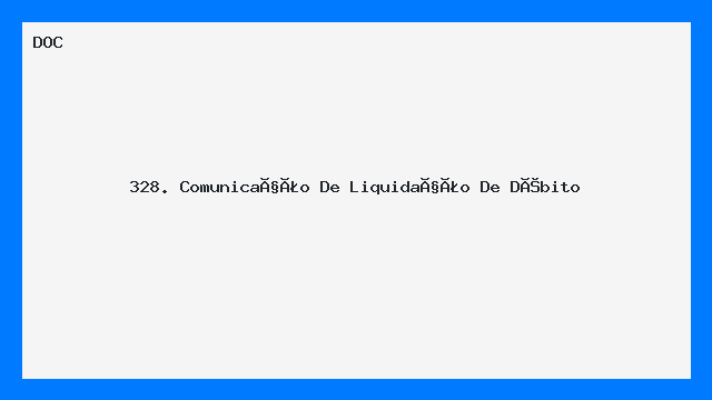 328. Comunicação De  Liquidação De Débito