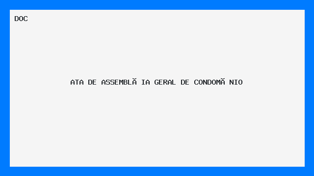Ata de Assembleia Geral de Condomínio - Modelo Pronto