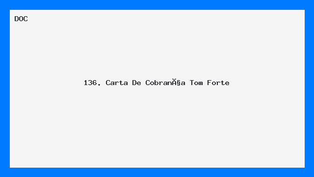 136. Carta De Cobrança (Tom Forte)