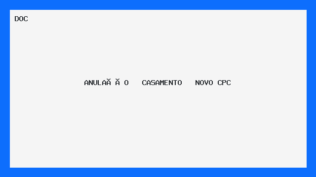 ANULAÇÃO CASAMENTO NOVO CPC - Download DOC - PlanilhaExcel