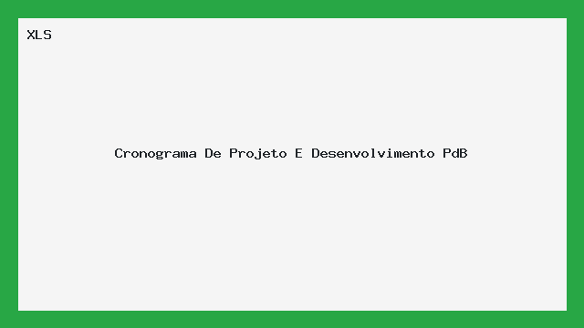 Cronograma de Projeto e Desenvolvimento PdB - Planilha XLS