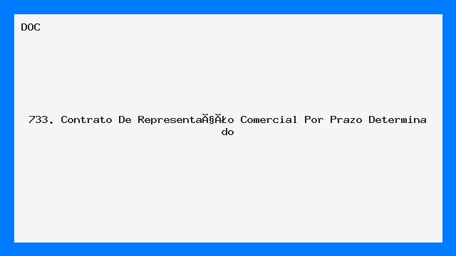 Contrato de Representação Comercial por Prazo Determinado Modelo DOC