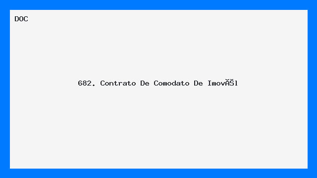 Contrato de Comodato de Imóvel - Modelo Pronto e Editável