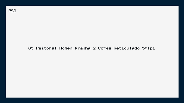 Peitoral Homem Aranha 2 Cores Reticulado 50lpi PSD