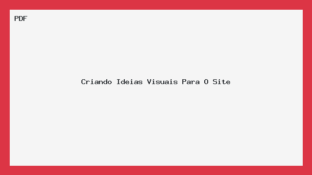 Criando Ideias Visuais Para O Site