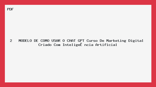 2   MODELO DE COMO USAR O CHAT GPT Curso De Marketing Digital Criado Com Inteligência Artificial