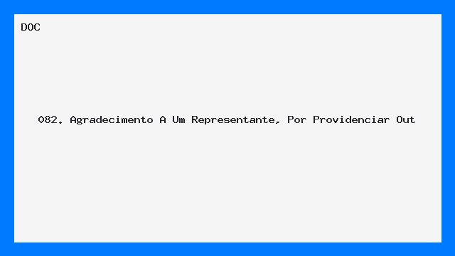 082. Agradecimento A Um Representante,  Por Providenciar Out