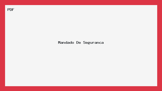 Mandado De Seguranca