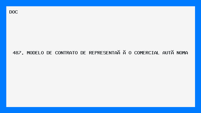 487. MODELO DE CONTRATO DE REPRESENTAÇÃO COMERCIAL AUTÔNOMA 