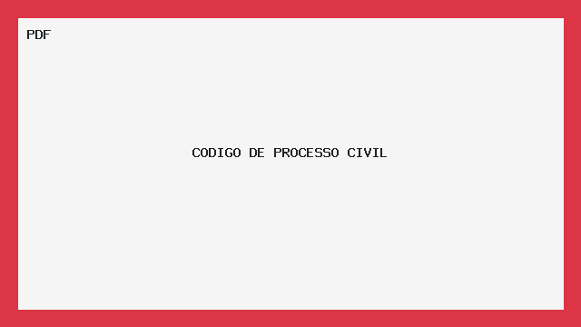 CODIGO DE PROCESSO CIVIL