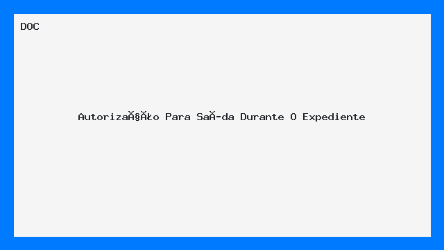 Autorização de Saída Durante Expediente - Modelo DOC