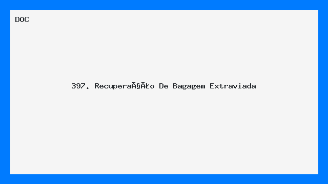 397. Recuperação De Bagagem Extraviada