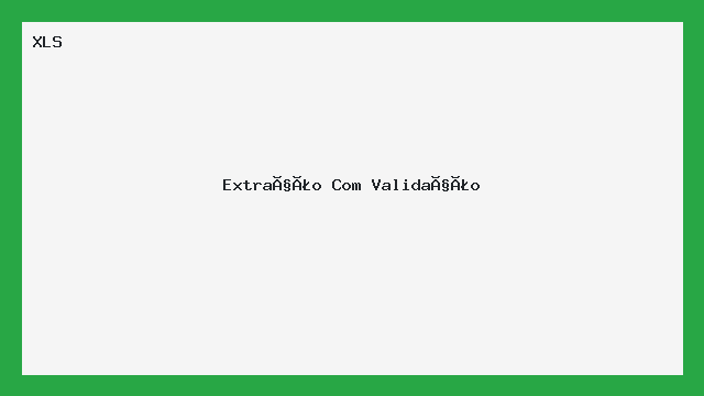 Planilha Extração com Validação XLS Utilitário Editável