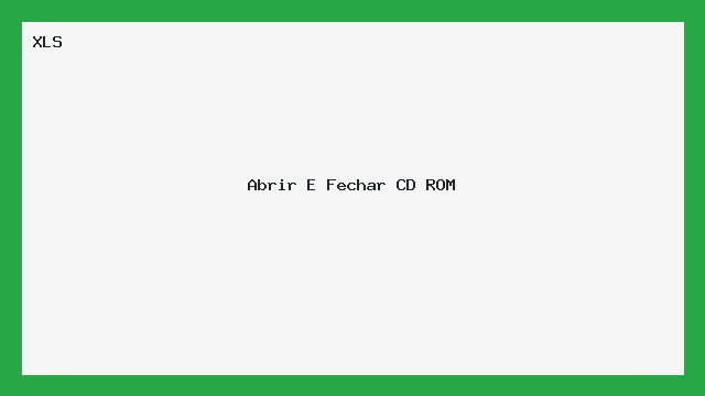 Abrir E Fechar CD ROM
