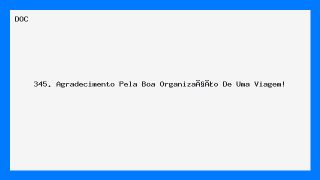 Carta de Agradecimento pela Excelente Organização de Viagem
