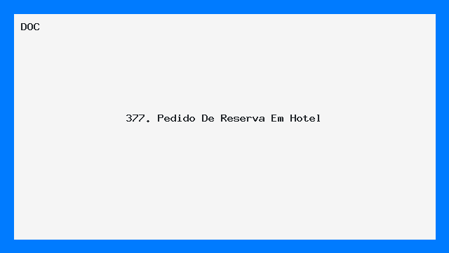 Pedido de Reserva em Hotel Modelo DOC Pronto
