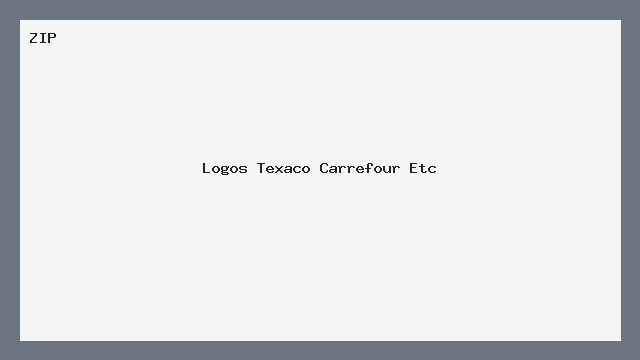 Logos Texaco Carrefour Etc