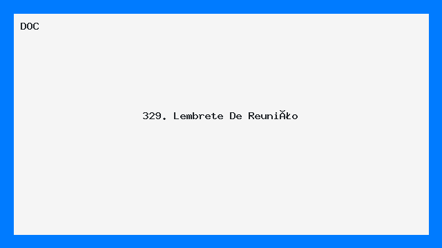329. Lembrete De  Reunião