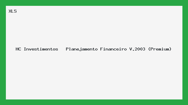 HC Investimentos   Planejamento Financeiro V.2003 (Premium)