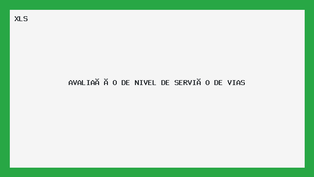 Avaliação de Nível de Serviço de Vias - Planilha XLS
